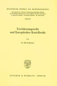 Versicherungsrecht und Europäisches Kartellrecht