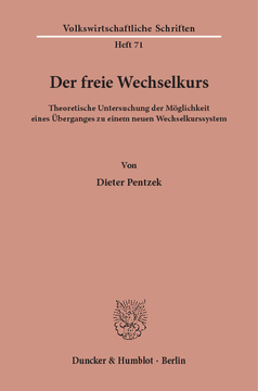 Der freie Wechselkurs Der freie Wechselkurs