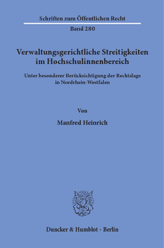 Verwaltungsgerichtliche Streitigkeiten im Hochschulinnenbereich, Verwaltungsgerichtliche Streitigkeiten im Hochschulinnenbereich,