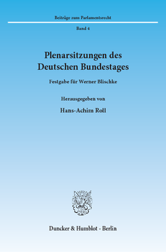 Plenarsitzungen des Deutschen Bundestages Plenarsitzungen des Deutschen Bundestages