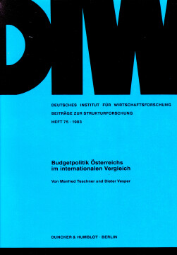 Budgetpolitik Österreichs im internationalen Vergleich Budgetpolitik Österreichs im internationalen Vergleich