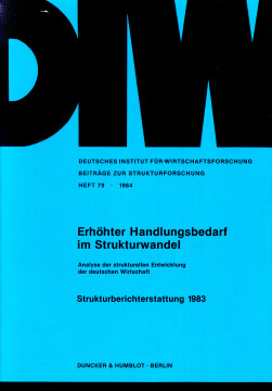 Erhöhter Handlungsbedarf im Strukturwandel Erhöhter Handlungsbedarf im Strukturwandel