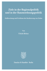 Ziele in der Regionalpolitik und in der Raumordnungspolitik
