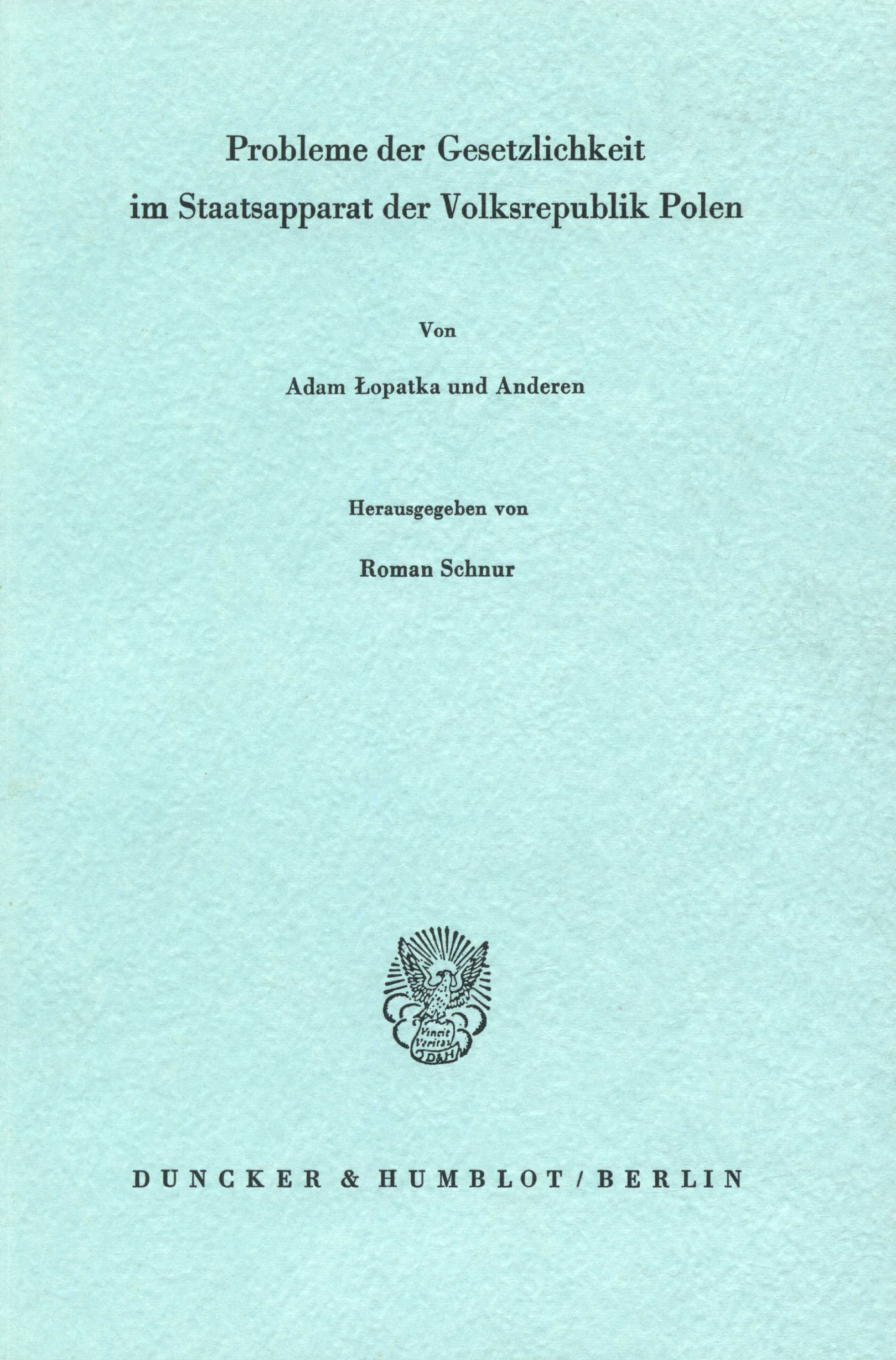 Probleme der Gesetzlichkeit im Staatsapparat der Volksrepublik Polen