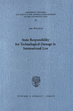 State Responsibility for Technological Damage in International Law State Responsibility for Technological Damage in International Law