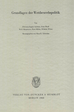 Grundlagen der Wettbewerbspolitik Grundlagen der Wettbewerbspolitik