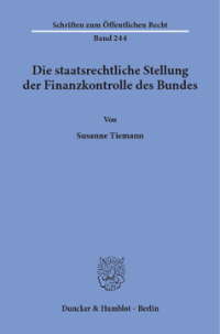 Die staatsrechtliche Stellung der Finanzkontrolle des Bundes