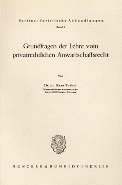 Grundfragen der Lehre vom privatrechtlichen Anwartschaftsrecht Grundfragen der Lehre vom privatrechtlichen Anwartschaftsrecht
