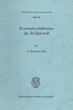 Eventualverhältnisse im Zivilprozeß Eventualverhältnisse im Zivilprozeß