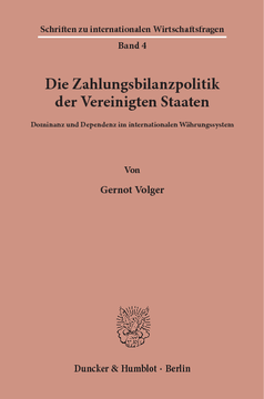 Die Zahlungsbilanzpolitik der Vereinigten Staaten Die Zahlungsbilanzpolitik der Vereinigten Staaten
