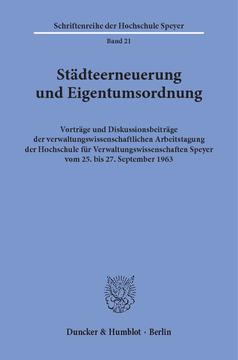 Städteerneuerung und Eigentumsordnung Städteerneuerung und Eigentumsordnung