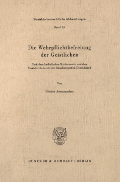Die Wehrpflichtbefreiung der Geistlichen Die Wehrpflichtbefreiung der Geistlichen