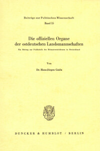 Die offiziellen Organe der ostdeutschen Landsmannschaften