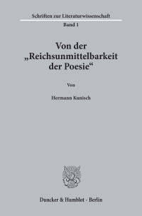 Von der "Reichsunmittelbarkeit der Poesie"