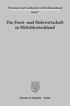 Die Forst- und Holzwirtschaft in Mitteldeutschland Die Forst- und Holzwirtschaft in Mitteldeutschland