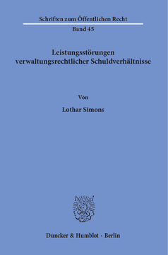 Leistungsstörungen verwaltungsrechtlicher Schuldverhältnisse Leistungsstörungen verwaltungsrechtlicher Schuldverhältnisse