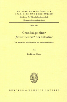 Grundzüge einer »Soziotheorie« der Inflation Grundzüge einer »Soziotheorie« der Inflation