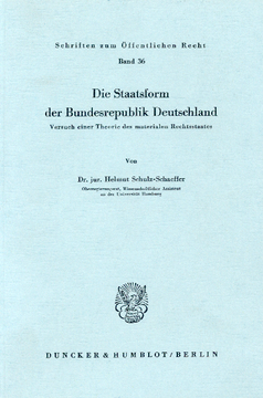 Die Staatsform der Bundesrepublik Deutschland Die Staatsform der Bundesrepublik Deutschland