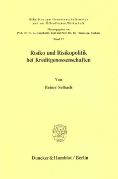 Risiko und Risikopolitik bei Kreditgenossenschaften Risiko und Risikopolitik bei Kreditgenossenschaften