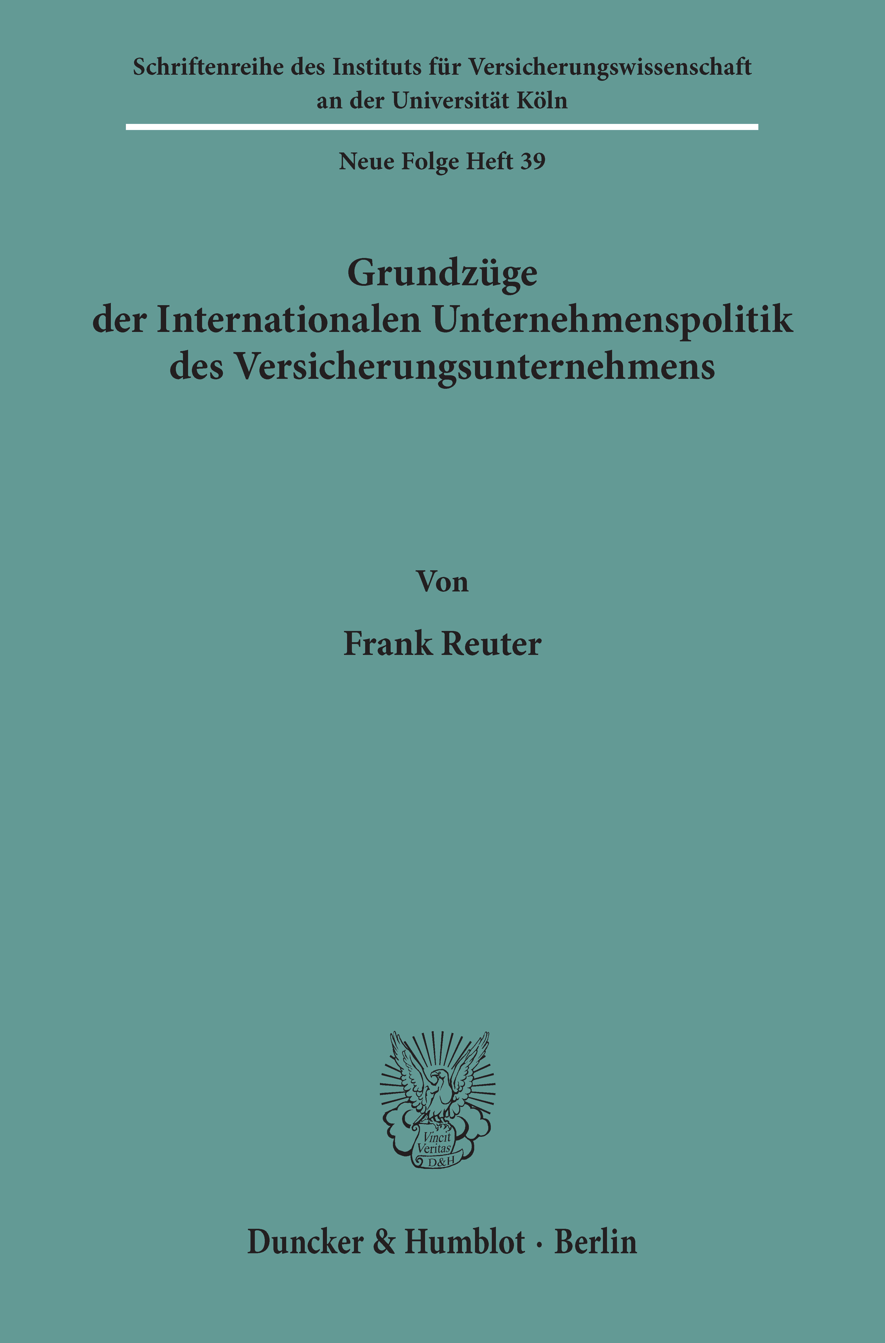 Grundzüge der Internationalen Unternehmenspolitik des Versicherungsunternehmens