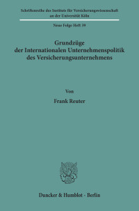 Grundzüge der Internationalen Unternehmenspolitik des Versicherungsunternehmens