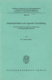 Industriestruktur und regionale Entwicklung