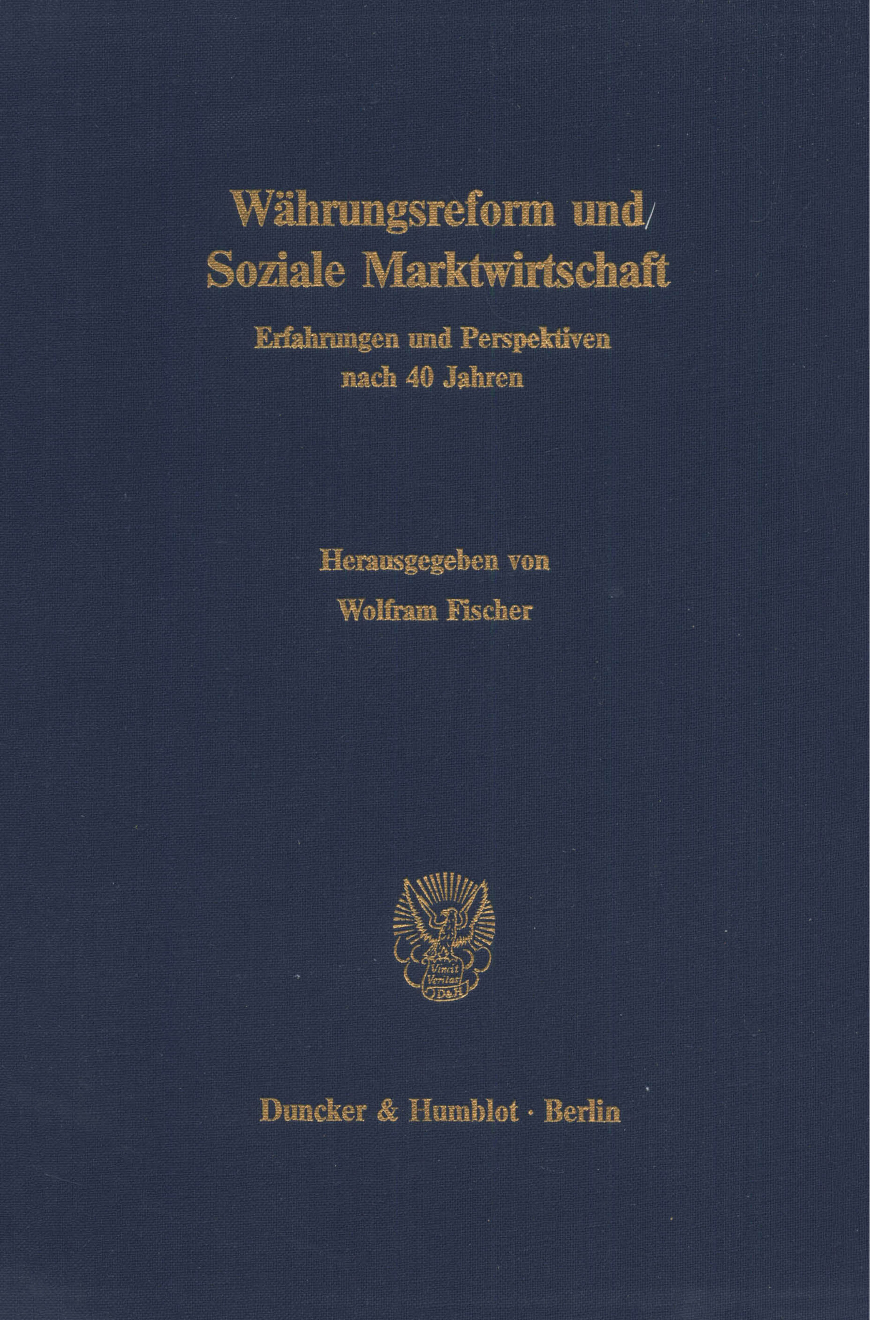 Währungsreform und Soziale Marktwirtschaft