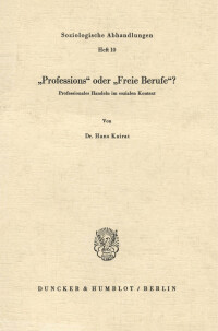 »Professions« oder »Freie Berufe«?