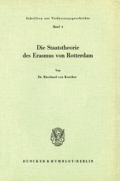 Die Staatstheorie des Erasmus von Rotterdam Die Staatstheorie des Erasmus von Rotterdam