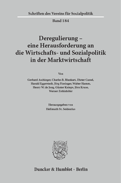 Deregulierung - eine Herausforderung an die Wirtschafts- und Sozialpolitik in der Marktwirtschaft Deregulierung - eine Herausforderung an die Wirtschafts- und Sozialpolitik in der Marktwirtschaft
