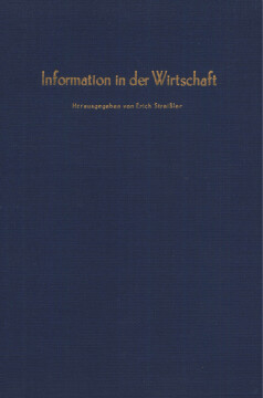 Information in der Wirtschaft Information in der Wirtschaft