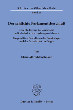 Der schlichte Parlamentsbeschluß Der schlichte Parlamentsbeschluß