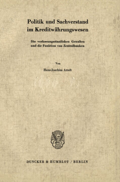 Politik und Sachverstand im Kreditwährungswesen Politik und Sachverstand im Kreditwährungswesen