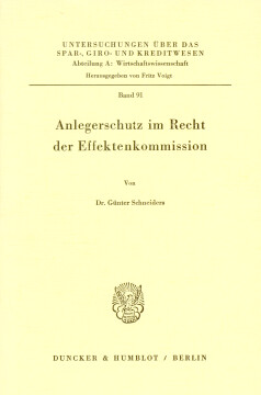 Anlegerschutz im Recht der Effektenkommission Anlegerschutz im Recht der Effektenkommission