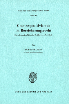Gesetzespositivismus im Bereicherungsrecht Gesetzespositivismus im Bereicherungsrecht