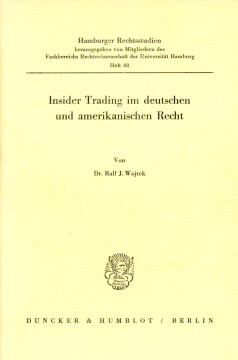 Insider Trading im deutschen und amerikanischen Recht Insider Trading im deutschen und amerikanischen Recht