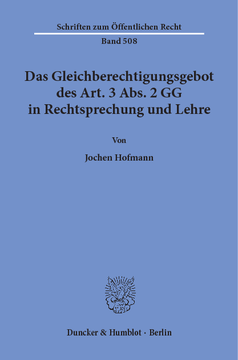 Das Gleichberechtigungsgebot des Art. 3 Abs. 2 GG in Rechtsprechung und Lehre Das Gleichberechtigungsgebot des Art. 3 Abs. 2 GG in Rechtsprechung und Lehre