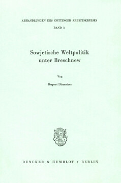 Sowjetische Weltpolitik unter Breschnew Sowjetische Weltpolitik unter Breschnew