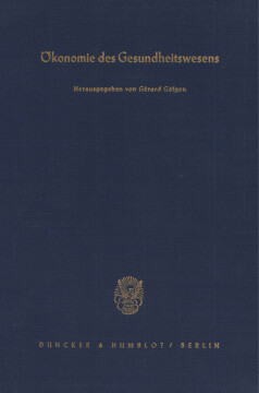 Ökonomie des Gesundheitswesens Ökonomie des Gesundheitswesens