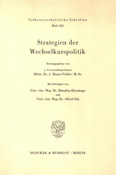 Strategien der Wechselkurspolitik Strategien der Wechselkurspolitik