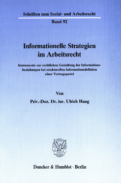 Informationelle Strategien im Arbeitsrecht Informationelle Strategien im Arbeitsrecht
