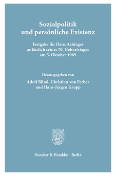 Sozialpolitik und persönliche Existenz Sozialpolitik und persönliche Existenz
