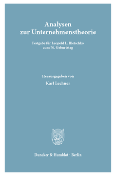 Analysen zur Unternehmenstheorie Analysen zur Unternehmenstheorie