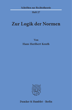 Zur Logik der Normen Zur Logik der Normen