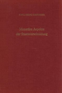Monetäre Aspekte der Staatsverschuldung Monetäre Aspekte der Staatsverschuldung