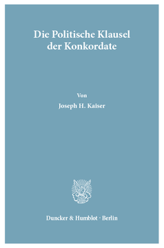 Die Politische Klausel der Konkordate Die Politische Klausel der Konkordate