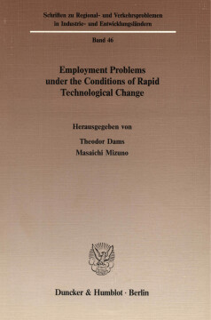 Employment Problems under the Conditions of Rapid Technological Change Employment Problems under the Conditions of Rapid Technological Change