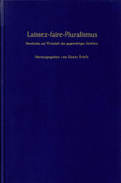 Laissez-faire-Pluralismus Laissez-faire-Pluralismus