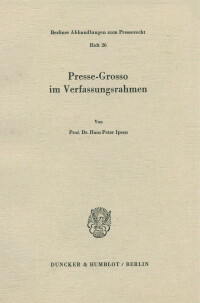 Presse-Grosso im Verfassungsrahmen