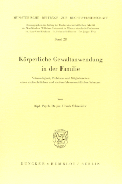 Körperliche Gewaltanwendung in der Familie Körperliche Gewaltanwendung in der Familie